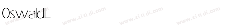 0swald Light字体转换